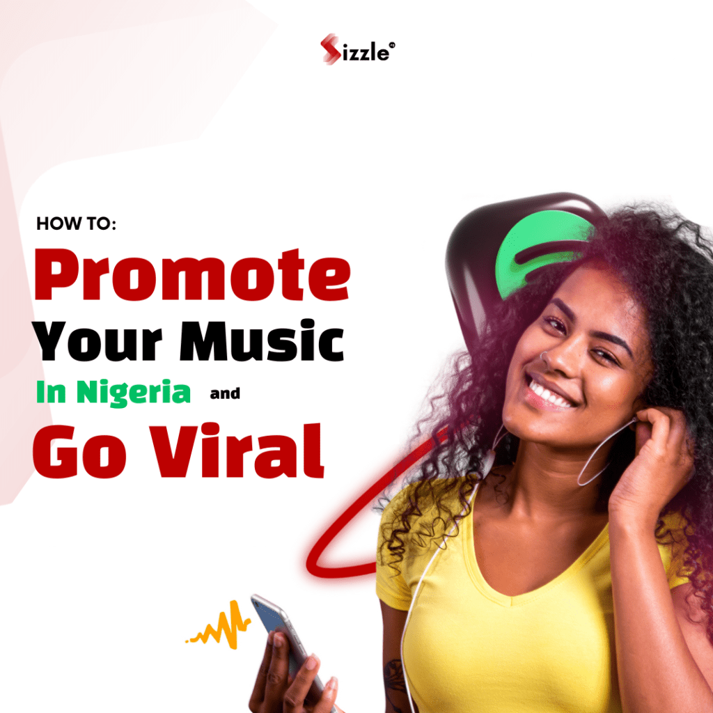 How To Promote Your Music In Nigeria and Go Viral