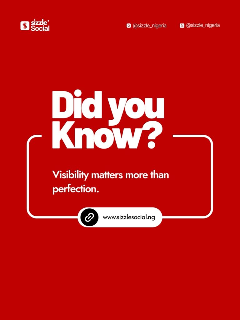 Visibility matters more than perfection in social media marketing